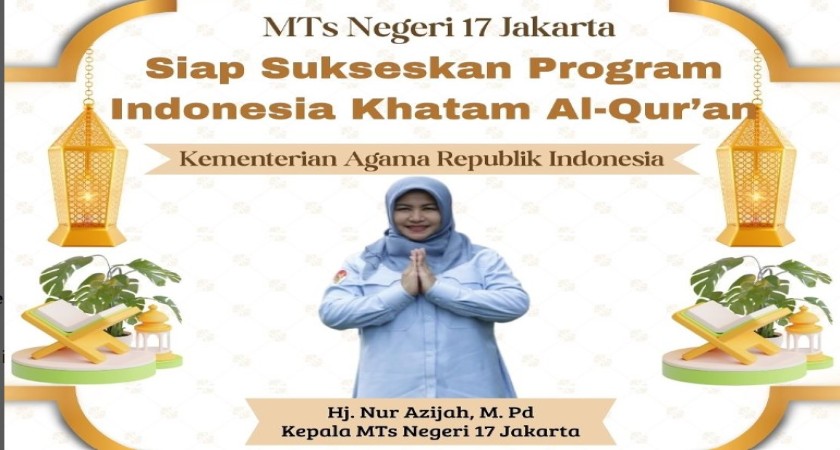 MTsN 17 Jakarta siap sukseskan Program Indonesia Khatam Al-Qur'an