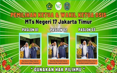 Kampanye dan Orasi Calon Ketua OSIS MTsN 17 Jakarta, Besok Saatnya Memilih!